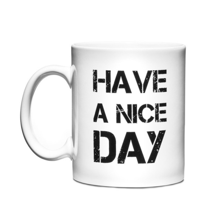 Cana cu degetul mijlociu Have a Nice Day - ALBA